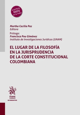 EL LUGAR DE LA FILOSOFIA EN LA JURISPRUDENCIA DE LA CORTE CONSTITUCIONAL COLOMBIANA