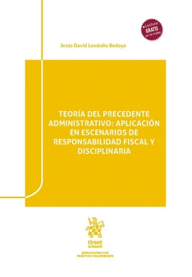 TEORÍA DEL PRECEDENTE ADMINISTRATIVO