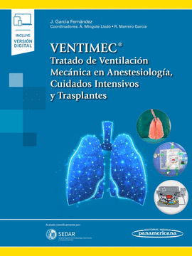 VENTIMEC. TRATADO DE VENTILACIÓN MECÁNICA EN ANESTESIOLOGÍA, CUIDADOS INTENSIVOS Y TRASPLANTES