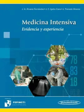 MEDICINA INTENSIVA. EVIDENCIA Y EXPERIENCIA. INCLUYE EBOOK