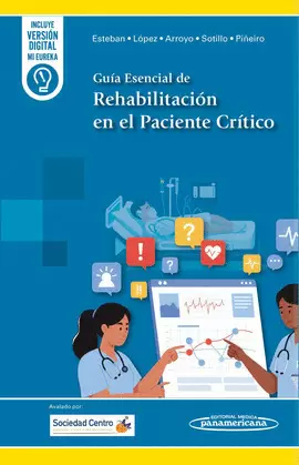 GUÍA ESENCIAL DE REHABILITACIÓN EN EL PACIENTE CRÍTICO