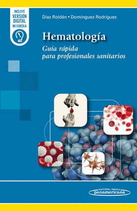 HEMATOLOGÍA / GUÍA RÁPIDA PARA PROFESIONALES SANITARIOS