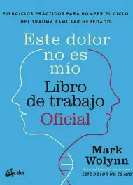 ESTE DOLOR NO ES MÍO : LIBRO DE TRABAJO OFICIAL
