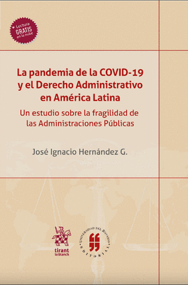 LA PANDEMIA DE LA COVID-19 Y EL DERECHO ADMINISTRATIVO EN AMÉRICA LATINA