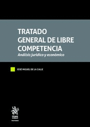 TRATADO GENERAL DE LIBRE COMPETENCIA