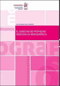 EL DERECHO DE PROPIEDAD INDÍGENA EN IBEROAMÉRICA