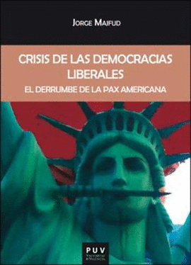 CRISIS DE LA DEMOCRACIAS LIBERALES