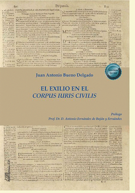 EL EXILIO EN EL CORPUS IURIS CIVILIS