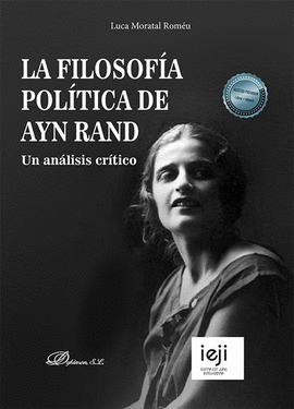 LA FILOSOFÍA POLÍTICA DE AYN RAND