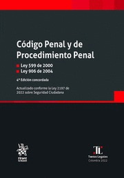 CÓDIGO PENAL Y DE PROCEDIMIENTO PENAL 4ª EDICIÓN CONCORDADA