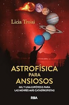 ASTROFÍSICA PARA ANSIOSOS