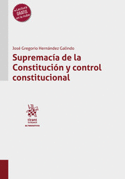 SUPREMACÍA DE LA CONSTITUCIÓN Y CONTROL CONSTITUCIONAL