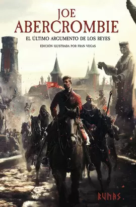 EL ULTIMO ARGUMENTO DE LOS REYES [EDICION ILUSTRADA]