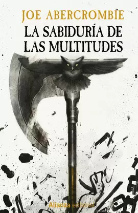 LA SABIDURÍA DE LAS MULTITUDES LA ERA DE