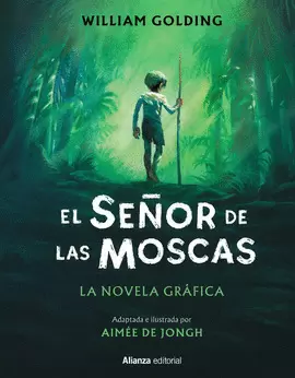 EL SENOR DE LAS MOSCAS [NOVELA GRAFICA]