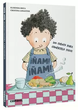 ÑAM! ÑAM! UN CUENTOS PARA COMERTELO TODO