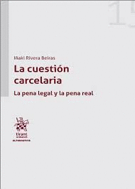 LA CUESTIÓN CARCELARIA