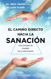 CAMINO DIRECTO HACIA LA SANACIÓN, EL