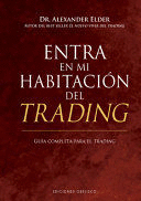 ENTRA EN MI HABITACIÓN DEL TRADING