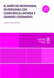 EL DAÑO NO PATRIMONIAL EN PERSONAS CON CONSCIENCIA LIMITADA Y GRANDES LESIONADOS