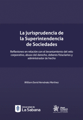 LA JURISPRUDENCIA DE LA SUPERINTENDENCIA DE SOCIEDADES