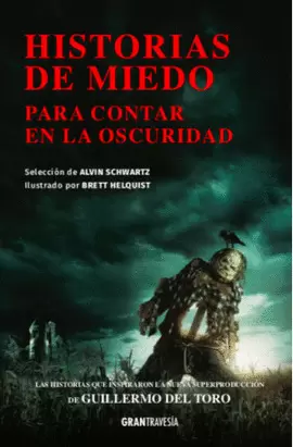 HISTORIAS DE MIEDO PARA CONTAR EN LA OSCURIDAD