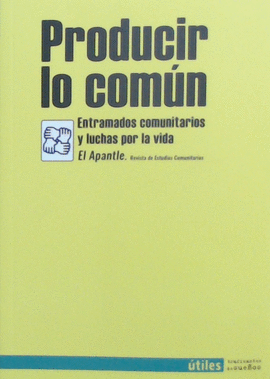 PRODUCIR LO COMÚN.