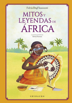 MITOS Y LEYENDAS DE ÁFRICA