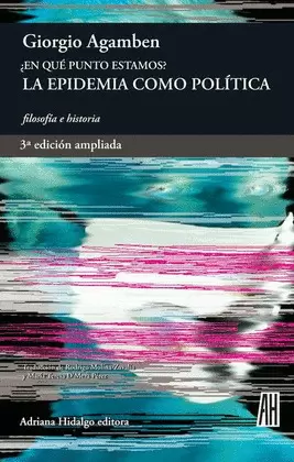 LA EPIDEMIA COMO POLÍTICA