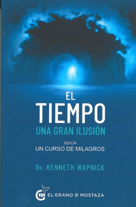 EL TIEMPO, UNA GRAN ILUSIÓN