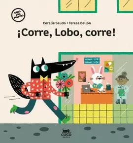 U00A1CORRE, LOBO, CORRE!