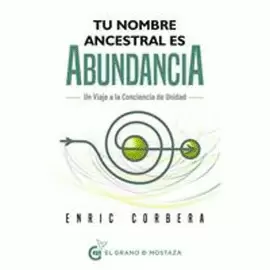 TU NOMBRE ANCESTRAL ES ABUNDANCIA