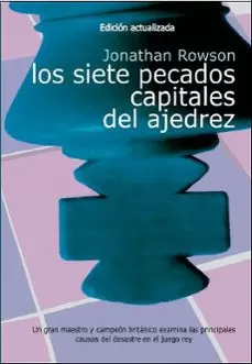 SIETE PECADOS CAPITALES DEL AJEDREZ