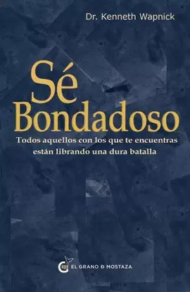 SÉ BONDADOSO
