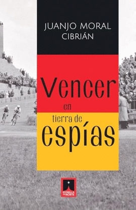 VENCER EN TIERRA DE ESPÍAS