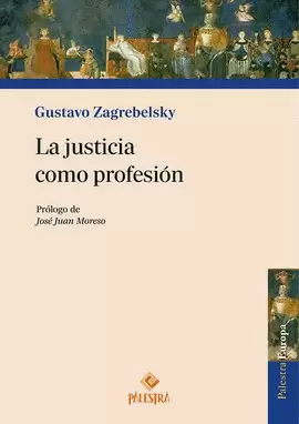 LA JUSTICIA COMO PROFESIÓN