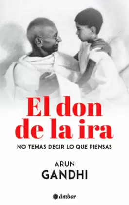 EL DON DE LA IRA