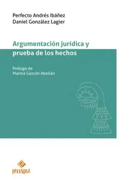 ARGUMENTACIÓN JURÍDICA Y PRUEBA DE LOS HECHOS