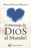 EL MENSAJE DE DIOS AL MUNDO