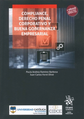 COMPLIANCE, DERECHO PENAL CORPORATIVO Y BUENA GOBERNANZA EMPRESARIAL