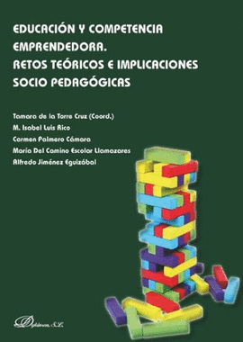 EDUCACIÓN Y COMPETENCIA EMPRENDEDORA. RETOS TEÓRICOS E IMPLICACIONES SOCIO PEDAG