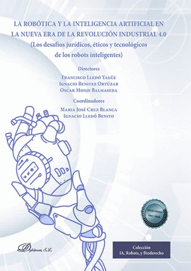 LA ROBÓTICA Y LA INTELIGENCIA ARTIFICIAL EN LA NUEVA ERA DE LA REVOLUCIÓN INDUSTRIAL 4.0