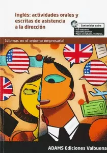 INGLÉS: ACTIVIDADES ORALES Y ESCRITAS DE ASISTENCIA A LA DIRECCIÓN