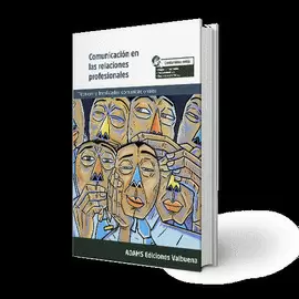 COMUNICACIÓN EN LAS RELACIONES PROFESIONALES