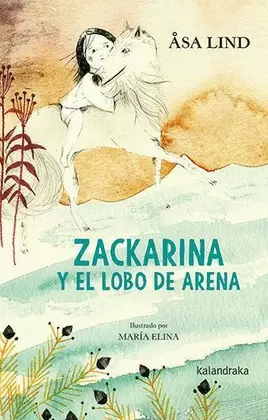 ZACKARINA Y EL LOBO DE ARENA