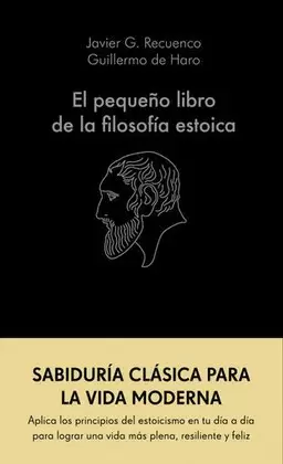 EL PEQUEÑO LIBRO DE LA FILOSOFÍA ESTOICA