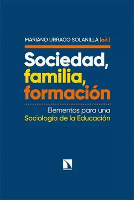 SOCIEDAD, FAMILIA, FORMACIÓN
