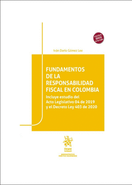 FUNDAMENTOS DE LA RESPONSABILIDAD FISCAL EN COLOMBIA