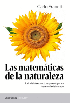LAS MATEMÁTICAS DE LA NATURALEZA