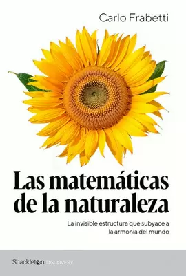 LAS MATEMÁTICAS DE LA NATURALEZA